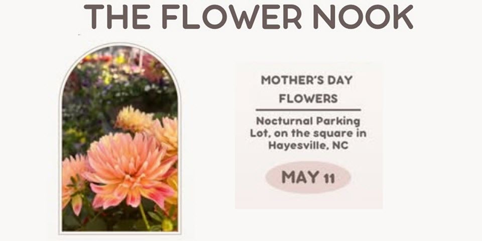 Celebrate Mother's Day with Flowers from the Flower Nook